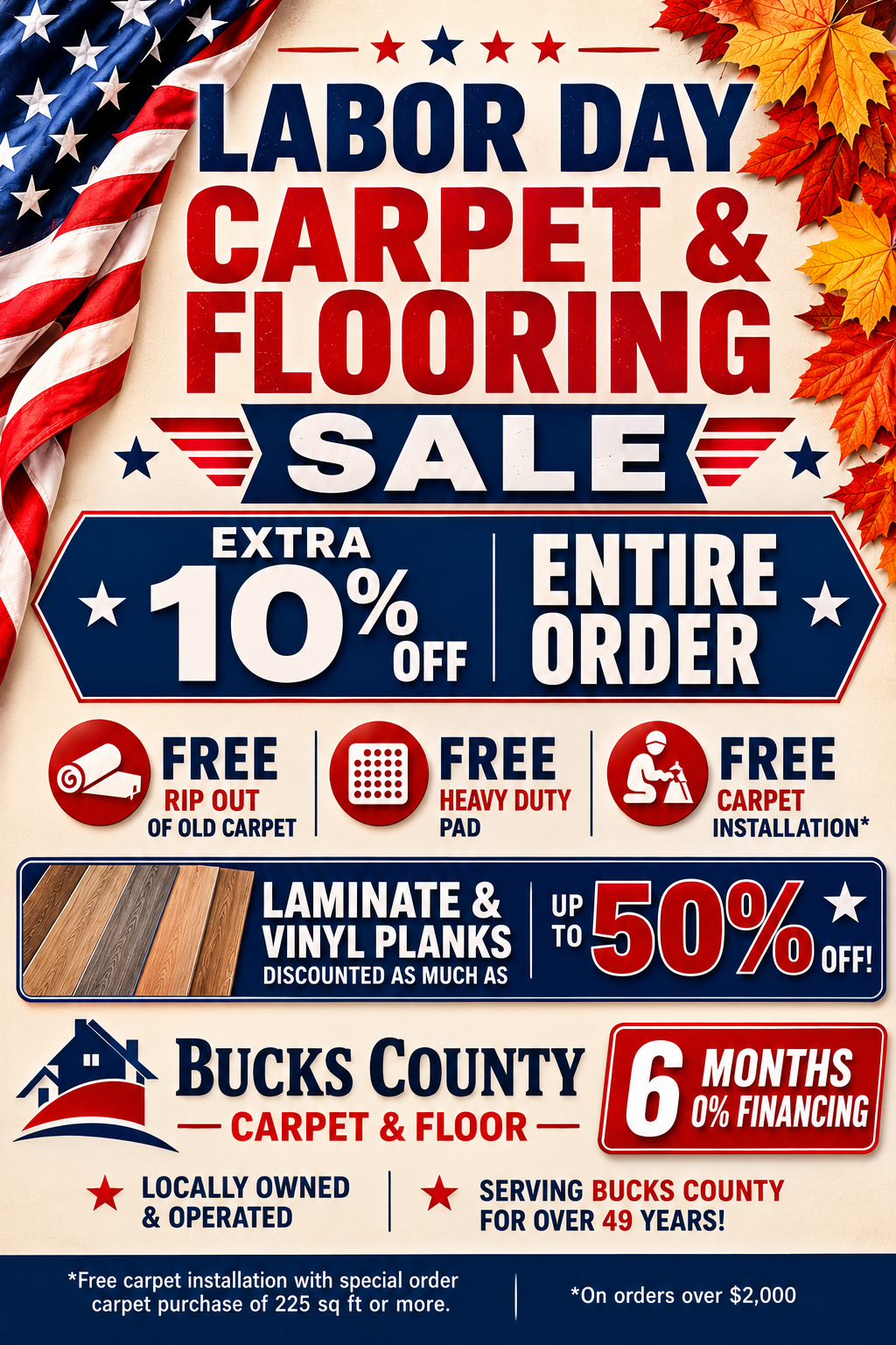 Bucks County Carpet and Floor Labor Day Carpet and Flooring Sale now through September 11, 2026. Extra 10 percent off entire order, free rip out of old carpet, free heavy duty pad, free carpet installation, laminate and vinyl planks discounted up to 50 percent off, and 6 months 0 percent financing.